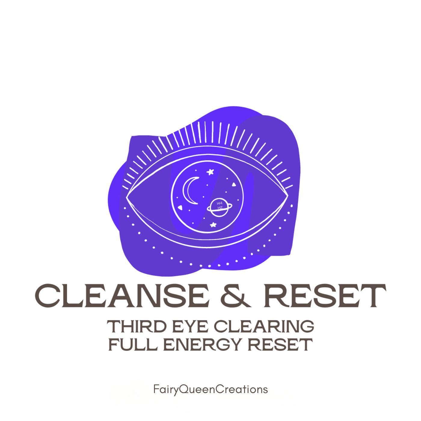 Cleanse Reset 144Hz Third Eye Clearing Full Energy Reset